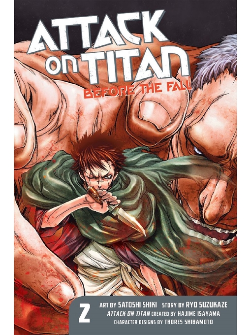 Title details for Attack on Titan: Before the Fall, Volume 2 by Hajime Isayama - Available